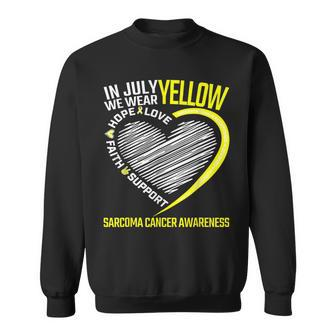 Love Hope Faith July We Wear Yellow Sarcoma Cancer Awareness Sweatshirt | Mazezy