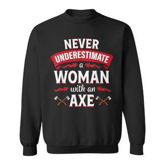 Lumberjack Never Underestimate A Woman Hatchet Axe Throwing Sweatshirt | Mazezy