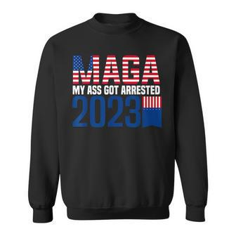 Maga My Ass Got Arrested 2023 Anti Trump Sweatshirt - Seseable