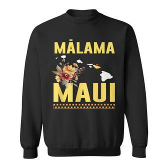 Malama Maui Malama Strong Hawaii Sweatshirt | Mazezy