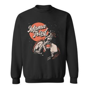 Mama Tried Vintage Rodeo Cowgirl Western Country Music Retro Sweatshirt | Mazezy