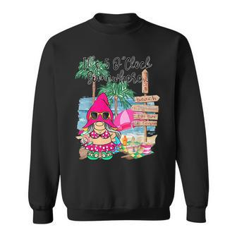 Margarita Gnome Its 5 Oclock Somewhere Palm Trees Beach Sweatshirt | Mazezy