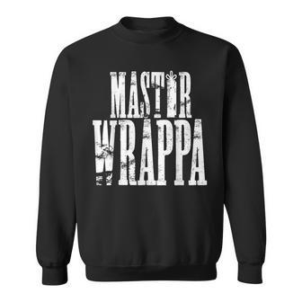 Master Wrappa Wrapper Holiday Christmas Party T Sweatshirt - Monsterry DE