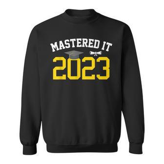 Mastered It 2023 Master Degree Graduation Gifts 2023 Sweatshirt | Mazezy