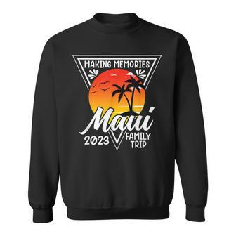 Maui Beach Family Vacation 2023 Hawaii Family Trip Group Sweatshirt - Seseable