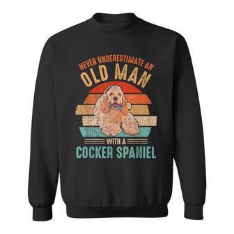 Mb Never Underestimate An Old Man With A Cocker Spaniel Sweatshirt - Seseable