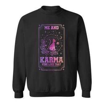 Me And Karma Vibe Like That Tarot Card Cat Toy Sweatshirt - Monsterry