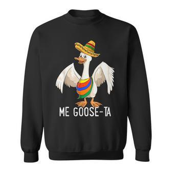Me Goose Ta Funny Mexican Spanish Me Gusta Farmer Goose Pun Sweatshirt | Mazezy