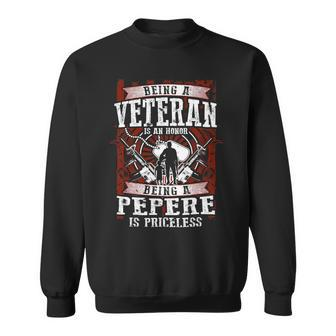 Mens Pepere Veteran Is An Honor Priceless Veteran Day Gift 35 Sweatshirt - Monsterry DE