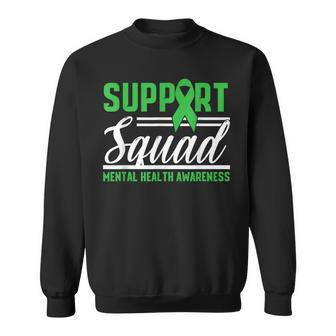 Mental Health Warrior Support Squad Mental Health Awareness Gift For Men Sweatshirt