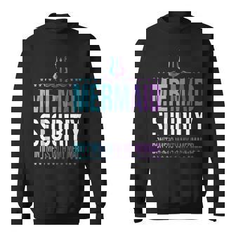 Mermaid Security Dont Mess With My Mermaid Sea Shell Sweatshirt - Thegiftio UK
