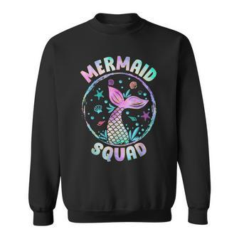 Mermaid Squad Themed Birthday Party Mermaids Family Matching Sweatshirt