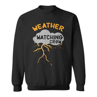 Meteorologist Weather Forecast Weatherman Weather Broadcast Sweatshirt | Mazezy