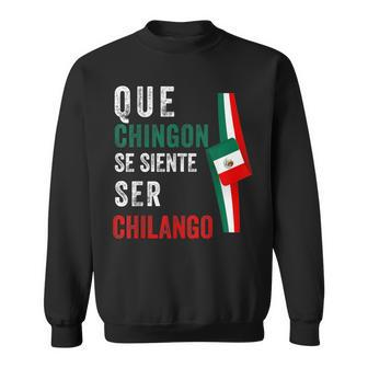 Mexican Flag Mexicana Mexico Heritage Chingon Chilango Sweatshirt - Monsterry