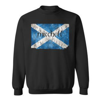 Mitchell Scottish Clan Name Scotland Flag Mitchell Funny Gifts Sweatshirt | Mazezy