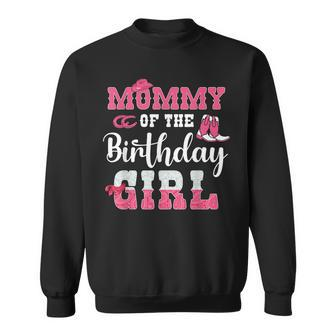 Mommy Of The Birthday Girl Western Cowgirl Themed 2Nd Bday Sweatshirt | Mazezy