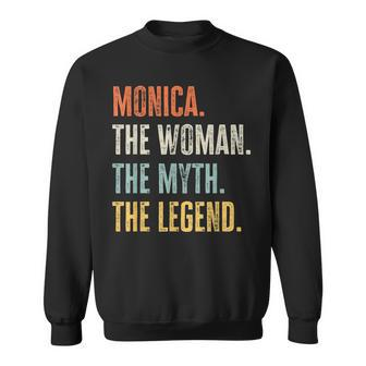 Monica The Best Woman Myth Legend Funny Best Name Monica Sweatshirt | Mazezy