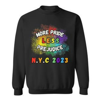 More Pride Less Prejudice Lgbtq Gay Pride Nycnew York 2023 Pride Month Funny Designs Funny Gifts Sweatshirt | Mazezy