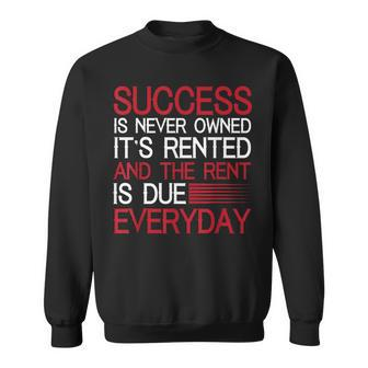 Motivational Inspirational Quote Success Sweatshirt | Mazezy