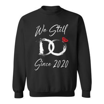 Mr Mrs Couple 3Rd Wedding Anniversary We Still Do Since 2020 Sweatshirt - Seseable