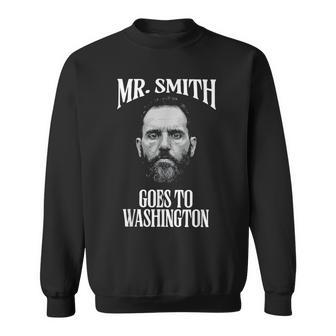 Mr Smith Goes To Washington Jack Smith Political Smith Funny Gifts Sweatshirt | Mazezy