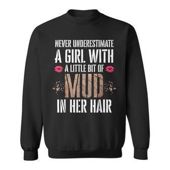 Mud Run Running Team Muddy Hair Never Underestimate A Girl Running Funny Gifts Sweatshirt | Mazezy