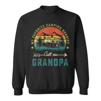My Favorite Camping Buddies Call Me Grandpa Retro Fathers Sweatshirt | Mazezy