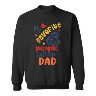 My Favorite People Call Me Papa For Grandpa Fathers Gift For Mens Sweatshirt | Mazezy