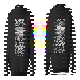 My Milkshake Brings All The Boys To The Yard Go Away Im Gay Gay Funny Gifts Sweatshirt | Mazezy