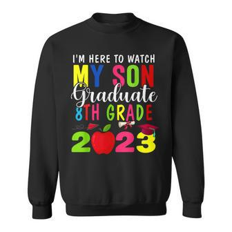 My Son Graduated 8Th Grade Class Of 2023 Graduation Sweatshirt - Seseable