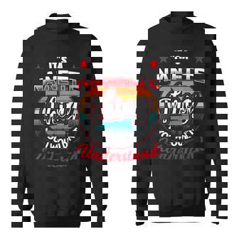 Nanette Name Its A Nanette Thing Sweatshirt | Mazezy