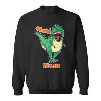Nash Name Personalized Custom Dinosaur Rawr T-Rex Sweatshirt | Mazezy
