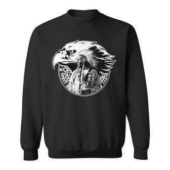 Native American Chief Eagle Native American Lovers Sweatshirt | Mazezy