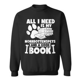 All I Need Is My Norrbottenspets And A Good Book Sweatshirt | Mazezy UK