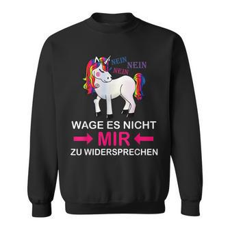 Neinhorn Unicorn Parody Dare It Nicht Mir Zu Recharge Sweatshirt | Mazezy