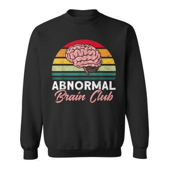 Neuroscience Abnormal Brain Club Neuroscientist Sweatshirt | Mazezy