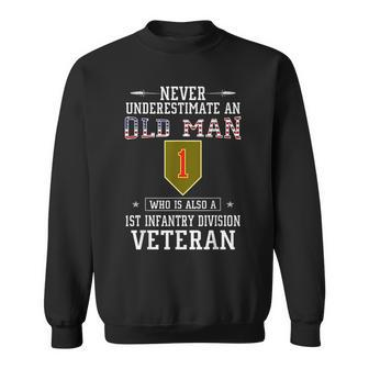 Never Underestimate A 1St Infantry Division Veteran Veteran Funny Gifts Sweatshirt | Mazezy
