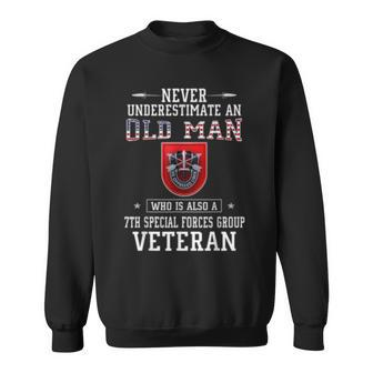 Never Underestimate A 7Th Special Forces Group Veteran Veteran Funny Gifts Sweatshirt | Mazezy
