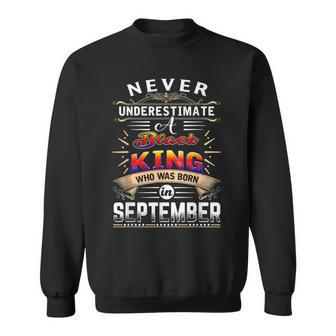 Never Underestimate A Black King Who Was Born In September Gift For Mens Sweatshirt | Mazezy