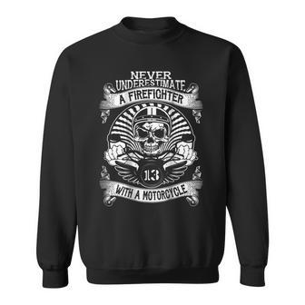 Never Underestimate A Firefighter With A Motorcycle Sweatshirt | Mazezy