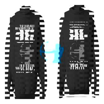 Never Underestimate A Girl With A Bow Archers Archery Girls Archery Funny Gifts Sweatshirt | Mazezy