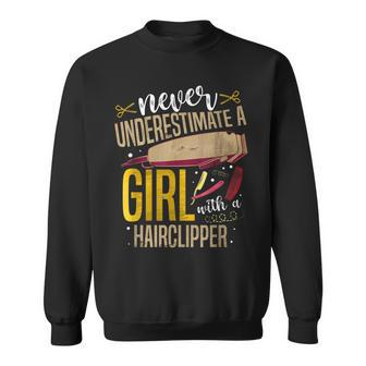 Never Underestimate A Girl With A Hairclipper For A Barber Sweatshirt - Seseable