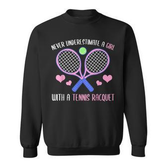 Never Underestimate A Girl With A Tennis Racquet Tennis Funny Gifts Sweatshirt | Mazezy