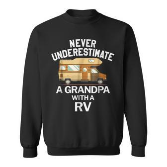 Never Underestimate A Grandpa With A Rv Funny Sweatshirt - Seseable