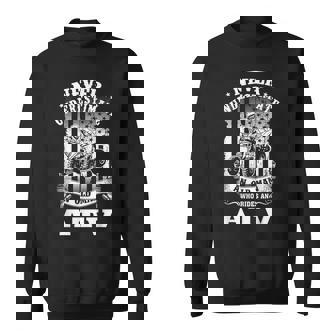 Never Underestimate A Man Who Rides Atv Four Wheeler Quad Gift For Mens Sweatshirt | Mazezy