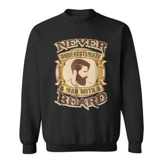 Never Underestimate A Man With A Beard Funny Mens Sweatshirt | Mazezy