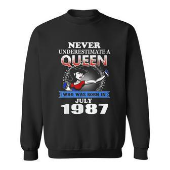 Never Underestimate A Queen Born In July 1987 Sweatshirt - Seseable