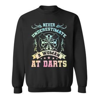 Never Underestimate A Woman At Darts Dartplayer Darting Sweatshirt - Seseable