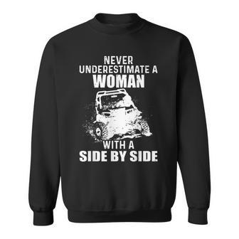 Never Underestimate A Woman With A Side By Side Sweatshirt | Mazezy
