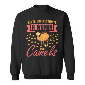 Never Underestimate A Woman With Camels Dromedary Gift Camel Sweatshirt | Mazezy